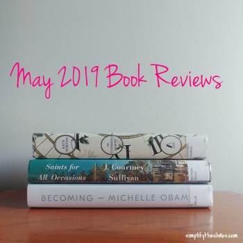 May Book Reviews - Simplify The Chaos Blog.jpg